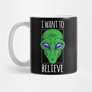 I want to believe Mug